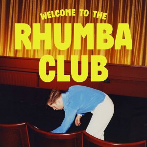 Welcome To Them Rhumba Club - album cover